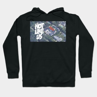 Not like us drakes house Hoodie